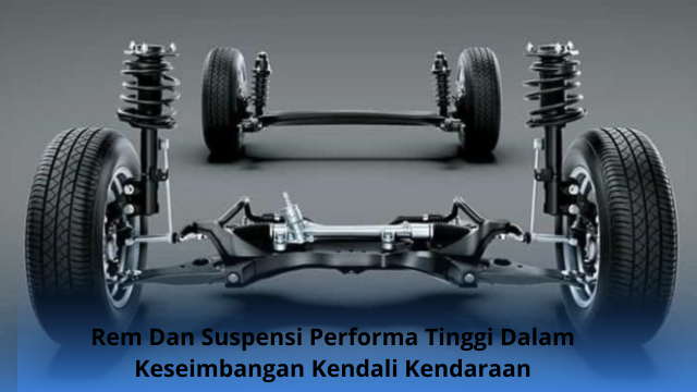 Rem Dan Suspensi