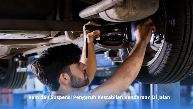 Rem dan Suspensi